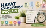 Hayat Kolaylaştıran İpuçları