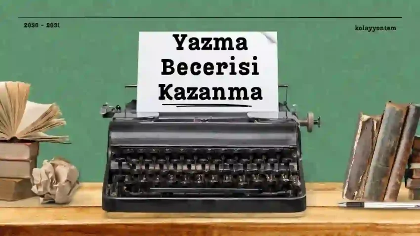 Yazma Becerisi Kazanma