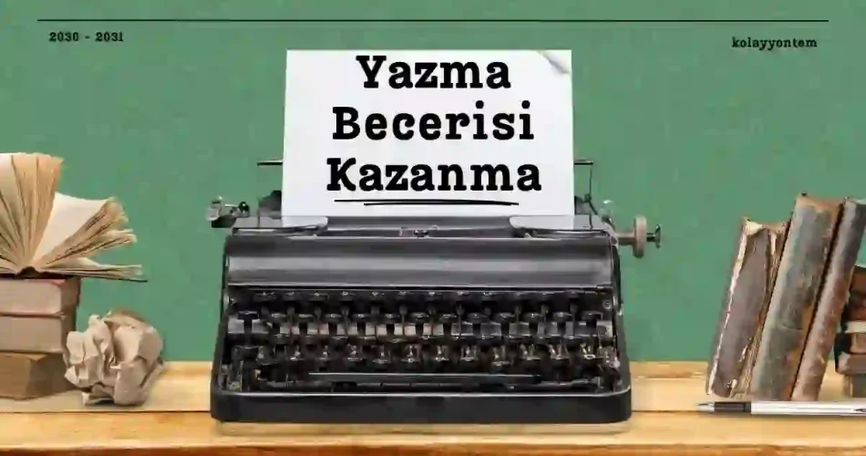 Yazma Becerisi Kazanma