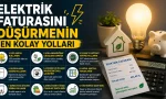 Elektrik Faturasını Düşürmenin En Kolay Yolları
