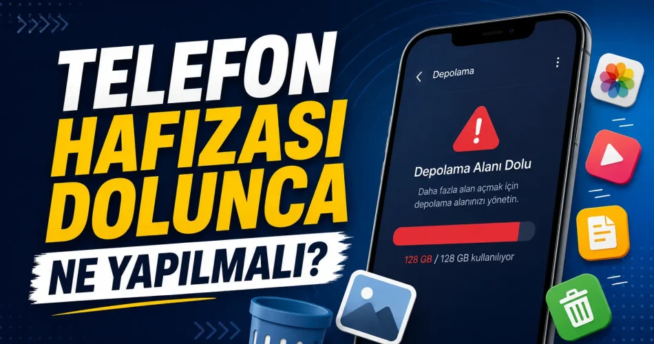 Telefon Hafızası Dolunca Ne Yapılmalı