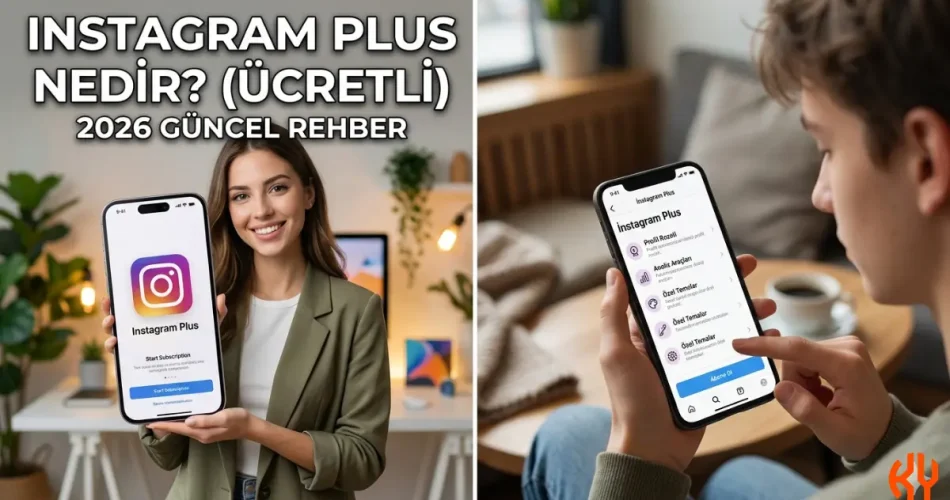 Instagram Plus Nedir